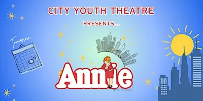 Annie - The Musical - Saturday 10th 2:00pm