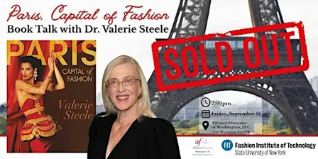 Paris, Capital of Fashion: Book Talk with Dr. Valerie Steele of the FIT