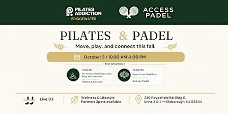 Pilates & Padel | Pilates Addiction Bridgewater x Access Padel