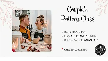Love and Clay: Couple's Pottery Class - West Loop