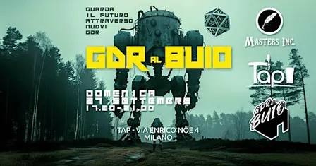 GdR al Buio Milano @ Tap