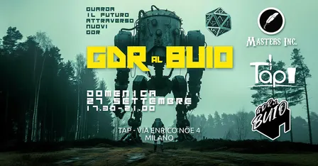 GdR al Buio Milano @ Tap