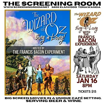THE WIZARD OF OZ Sing-A-Long with THE FRANCIS BACON EXPERIMENT Sat Jan 16