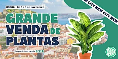 Grande Venda de Plantas - Lisboa