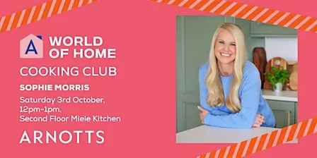 Arnotts World of Home Cooking Club with Sophie Morris