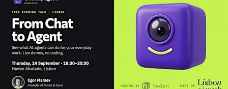 From Chat to Agent: Build Your First AI Agent, Live | Lisbon AI Week