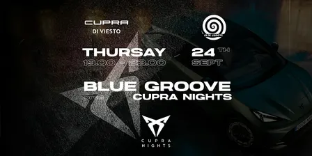 BLUE GROOVE X CUPRA Di Viesto