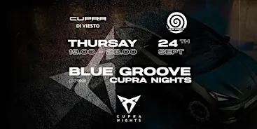 BLUE GROOVE X CUPRA Di Viesto