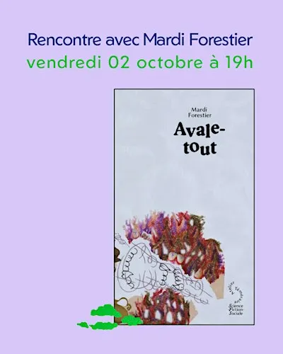 AVALE-TOUT, rencontre avec Mardi Forestier
