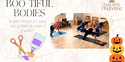 Boo-tiful Bodies:- Mat Pilates + Craft