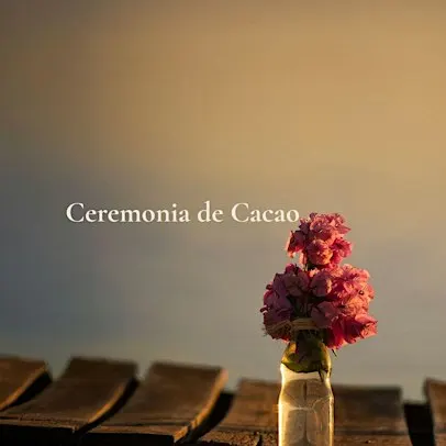 Ceremonia de Cacao