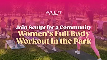 Sculpt Community Workout in the park - Royal Oak