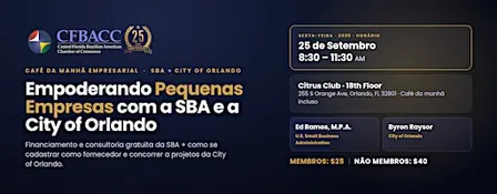 Empoderando Pequenas Empresas com a SBA e a City of Orlando | CFBACC