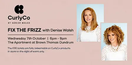 Fix the Frizz with Denise Walsh.