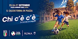 Il calcio torna in piazza!
