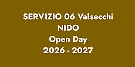 NIDO VALSECCHI OPERA SANT'ALESSANDRO/ OPEN DAY 2026/2027