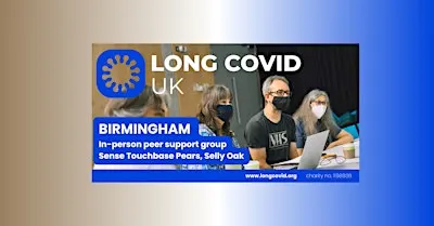Long Covid UK - In Person Peer Support Group - Birmingham