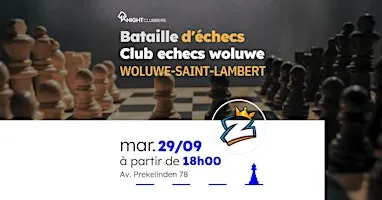 Rencontre d'échecs - Woluwe-Saint-Lambert - Club echecs woluwe