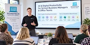 AI & Digital Productivity for School Business Managers & Office Teams