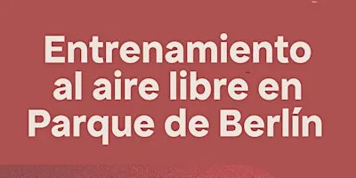 Entrenamiento al aire libre en Parque de Berlín