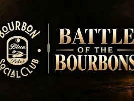 Bourbon Social Club: Battle of the Bourbons (Maker's Mark & Whistle Pig)