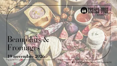 Rendez-vous Gourmands - Beaujolais & Fromages