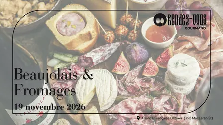 Rendez-vous Gourmands - Beaujolais & Fromages
