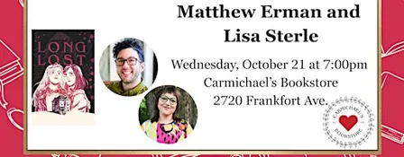 Matthew Erman and Lisa Sterle Present Long Lost