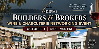 Real Estate Builders & Brokers Wine & Charcuterie Networking Event!