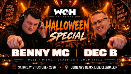 WOH Presents - Halloween Special - Benny Mc & Dec B