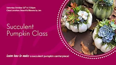 Succulent Pumpkin Class