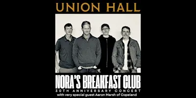 Nora's Breakfast Club 30th Anniversary Concert