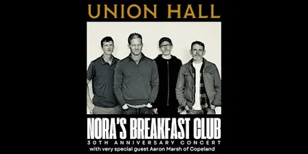 Nora's Breakfast Club 30th Anniversary Concert