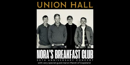 Nora's Breakfast Club 30th Anniversary Concert