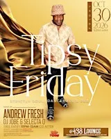 Tipsy Friday