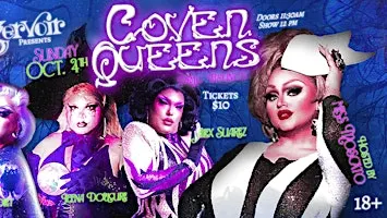 COVEN QUEENS Drag Brunch :: The Rezervoir Lounge
