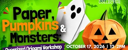 Paper, Pumpkins & Monsters: Kid's Origami Workshop with Yuki Martin