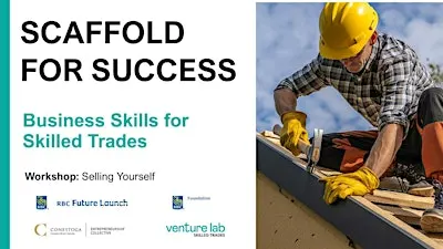 Scaffold for Success: Selling Yourself