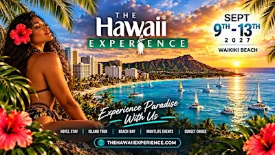 THE HAWAII EXPERIENCE 2027