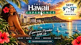 THE HAWAII EXPERIENCE 2027