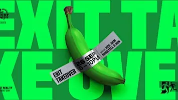 Last Saturdays presents Exit Takeover