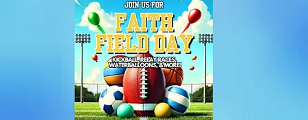 Faith Field Day Fellowship