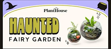Haunted Fairy Garden Terrarium Workshop