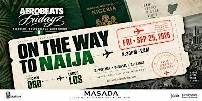 AFROBEATS FRIDAYZ: On the Way To Naija Edition