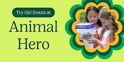 Girl Scouts of Central Texas - Animal Hero Try It Out