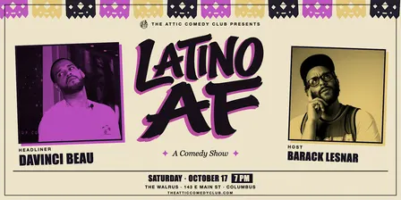 LATINO AF: A Comedy Show @ The Attic Comedy Club, Columbus