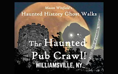 Haunted Pub Crawl: Williamsville (NEW!)