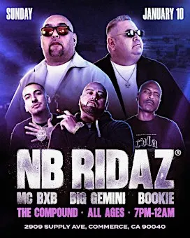 NB Ridaz, Big Gemini, Mc BxB & More - Los Angeles