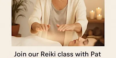 Reiki Level 1 Certification with Pat
