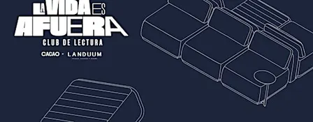 Vivir es afuera. Club de lectura